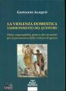 immagine di La violenza domestica L