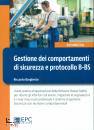 BORGHETTO RICCARDO, Gestione dei comportamenti di sicurezza e ...