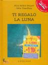 BRIERE-HAQUET, Ti regalo la luna