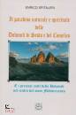 SPITALERI ENRICO, Il paradiso naturale e spirituale delle Dolomiti