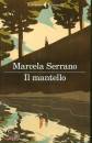 SERRANO MARCELA, Il mantello