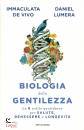 immagine di Biologia della gentilezza
