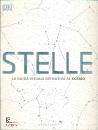DK PENGUIN RANDOM H., Stelle. La guida visuale definitiva al cosmo