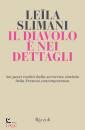 SLIMANI LEILA, Il diavolo � nei dettagli