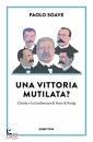 immagine di Una vittoria mutilata?