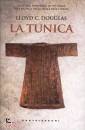 DOUGLAS LLOYD C, La tunica