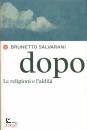 immagine di Dopo. Le religioni e l