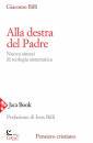 BIFFI GIACOMO, Alla destra del padre
