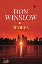 WINSLOW DON, Broken