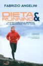 ANGELINI FABRIZIO, Dieta & running