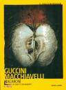 GUCCINI MACCHIAVELLI, Mcaroni