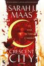 MAAS SARAH, La casa di terra e sangue Crescent City