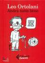 ORTOLANI LEO, Andr� tutto bene