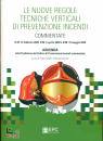 immagine di Le nuove regole tecniche verticali di prevenzione