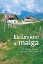 POLETTI ENNIO, Escursioni in Malga 16 itinerari prealpini ...