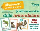 PIRODDI CHIARA, Mia prima scatola della nomenclatura Animali bosco