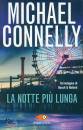 CONNELLY MICHAEL, La notte pi� lunga Un