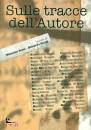 EFFIGI, Sulle tracce dell