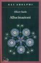 SACKS OLIVER, Allucinazioni