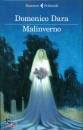 DARA DOMENICO, Malinverno