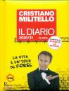 MILITELLO CRISTIANO, Diario 20-21 - 16 mesi La vita � un tour de forse