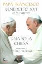 FRANCESCO BENEDETTO, Una sola Chiesa