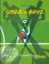 ELISELLE, Girlz vs Boyz