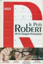 LE ROBERT EDITRICE, Le petit Robert de la langue fran�aise 2021