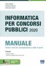ARDONE - PIANURA - ., Informatica per concorsi pubblici 2020 - Manuale