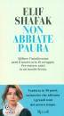 SHAFAK ELIF, Non abbiate paura
