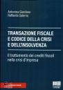 immagine di Transazione fiscale e codice della crisi e ...