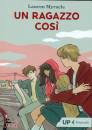 MYRACLE LAUREN, Un ragazzo cosi