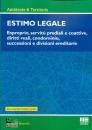MONCELLI MASSIMO, Estimo legale Esproprio, servit� prediali e ...
