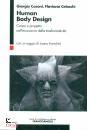 CASONI GIORGIO, Human Body Design