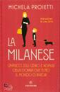 MICHELA PROIETTI, La milanese