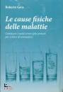 immagine di Le cause fisiche delle malattie