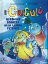 SALMOIRAGO ROSSO, Missione segreta alla Landa Fetente I Gugul�