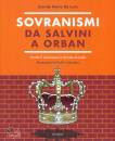 DE LUCA DAVIDE MARIA, Sovranismi Da Salvini a Orban Perch� il sovranismo