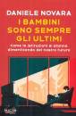 NOVARA DANIELE, I bambini sono sempre gli ultimi