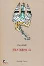 GALLI ENZO, Fraternit�