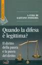 immagine di Quando la difesa � legittima?