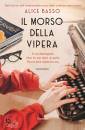 BASSO ALICE, Il morso della vipera