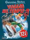 STILTON GERONIMO, Viaggio nel tempo 9