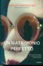 PINBOROUGH SARAH, Un matrimonio perfetto