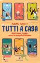 ROSSETTI ALBERTO, Tutti a casa