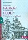 ANDINA MARCO, Perch� avete paura? Anno B
