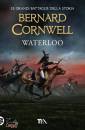 BERNARD CORNWELL, Waterloo