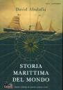 ABULAFIA DAVID, Storia marittima del mondo