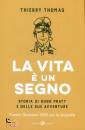 THIERRY THOMAS, La vita � un segno Storia di Hugo Pratt e ...
