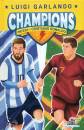 GARLANDO LUIGI, Messi vs Cristiano Ronaldo Champions